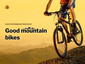 Good mountain bikes