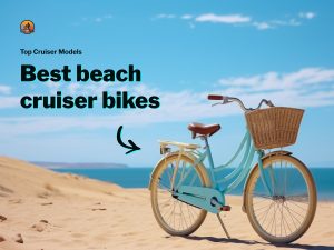 best beach cruiser bikes